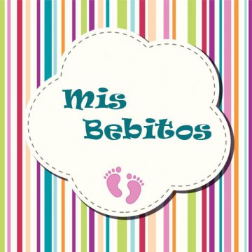 Mis Bebitos